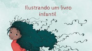 Você é ilustrador? Assista esse vídeo antes de ilustrar seu primeiro livro infantil.