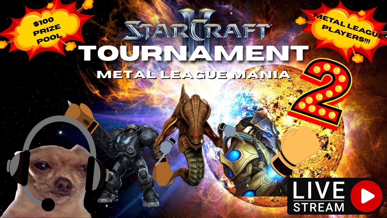 🔴 Metal League Mania 2.0! - StarCraft 2