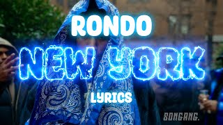 Rondo x NEW YORK  (Lyrics)