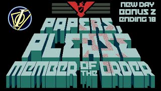 Papers, Please | EZIC Bonus (Ending 18)