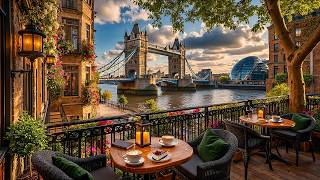 Spring Morning Jazz in London ☕ Tower Bridge Café Ambience & Relaxing Jazz Music for Study, Work