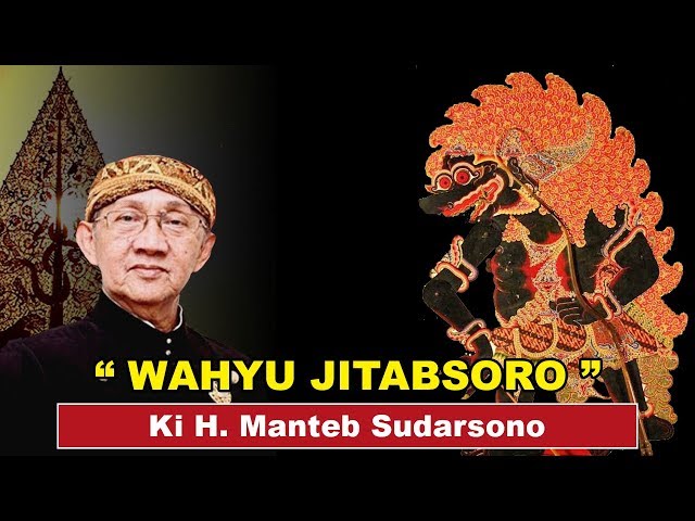KI MANTEB SUDARSONO. Lakon Wahyu Jitabsoro. Recorded 2015 class=