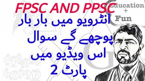 Important interview questions for FPSC or PPSC|fpsc interview questions for lecturer| naveed vlogs 2