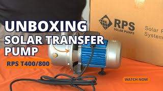 Unboxing the T400/800 Solar transfer Pump | RPS Solar Pumps