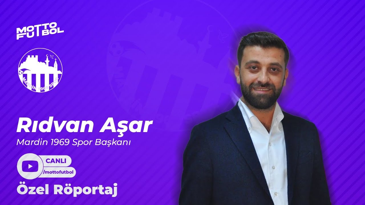 Mardin 1969 Başkanı Rıdvan Aşar Konuğumuz