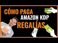 Cómo PAGA Amazon KDP REGALÍAS💰 | Regalías libros publicados en Amazon KDP