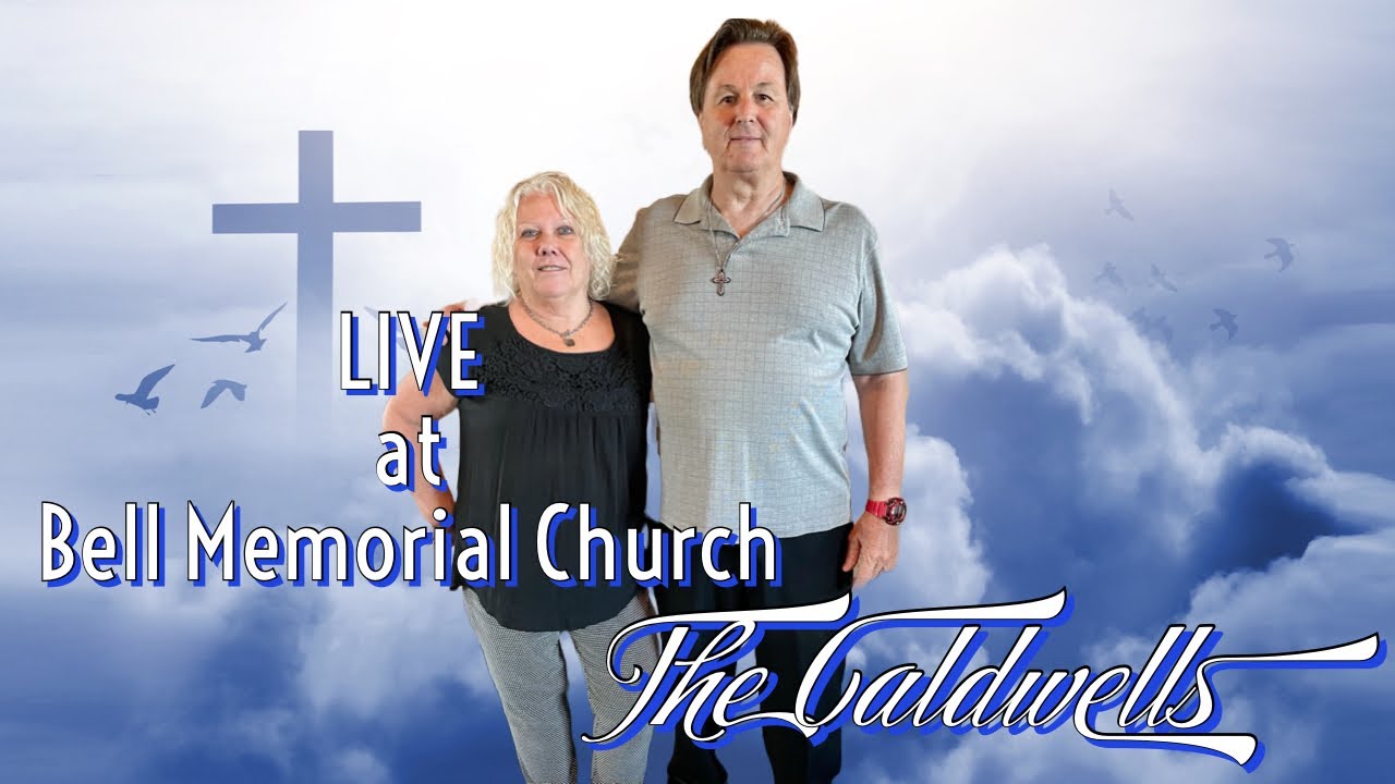 The Caldwells in Concert at Bell Memorial Church in Latrobe, Pa YouTube