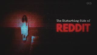 The Disturbing Side of Reddit [3]