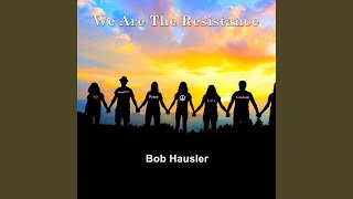 We Are the Resistance