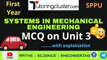 MCQ Systems in Mechanical Engineering | Unit 3 | First year 2021 | SPPU | Explanation