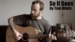 So It Goes by Tom Waits - Cover