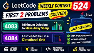 LeetCode Weekly Contest 524 | 4083 & 4084 Explained in Java | First 2 Problems