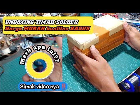 UNBOXING & REVIEW Timah Solder Murah Berkualitas ‼️