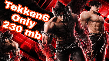 230 mb Highly compressed || Tekken6 downlod  on android  || proof with gameplay