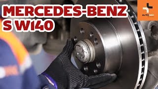How to change front brake discs and brake pads Mercedes-Benz S W140 TUTORIAL | AUTODOC