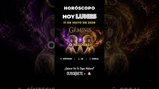 Horóscopo GEMINIS 🔮 - hoy 11 de mayo de 2026 #shorts