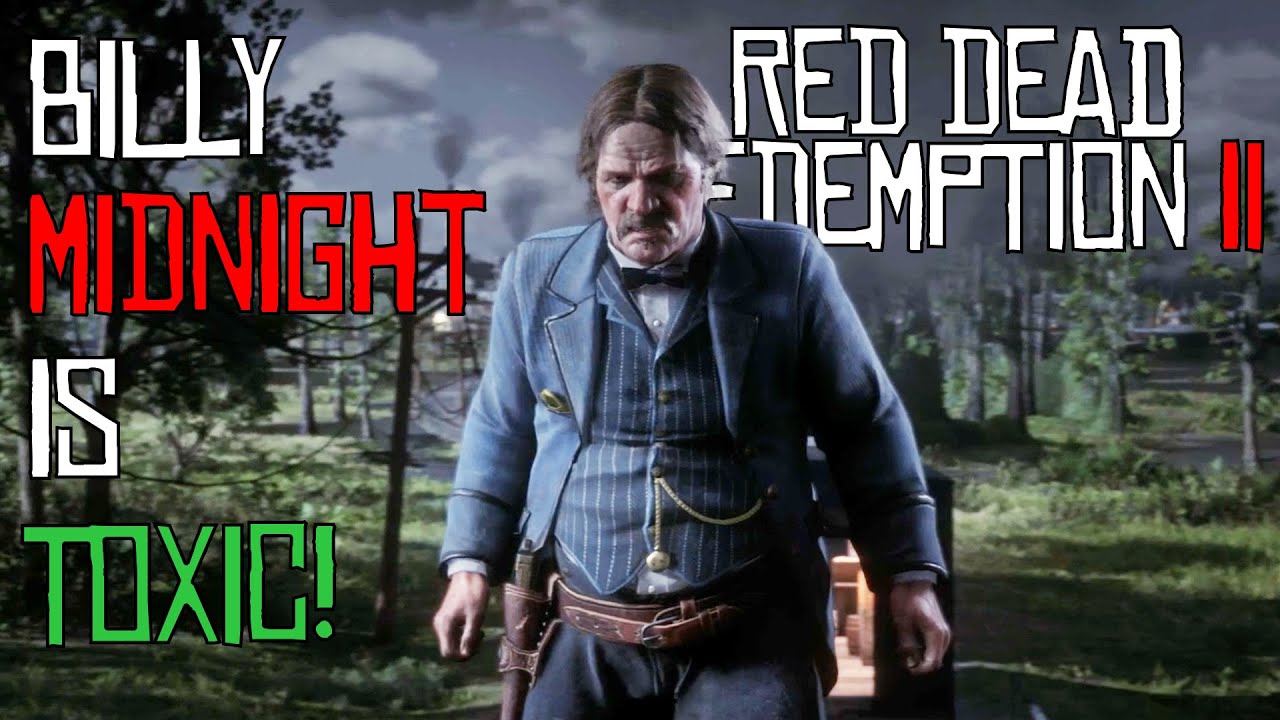 Billy Midnight is TOXIC in Red Dead Redemption 2 RDR2 Playthrough