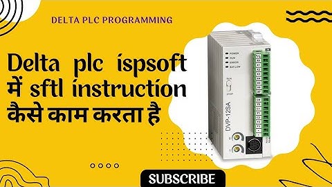 DELTA PLC ISPSOFT में SFTL INSTRUCTION  कैसे काम करता है ,HOW TO WORK SFTL INSTRUCTION IN ISPSOFT