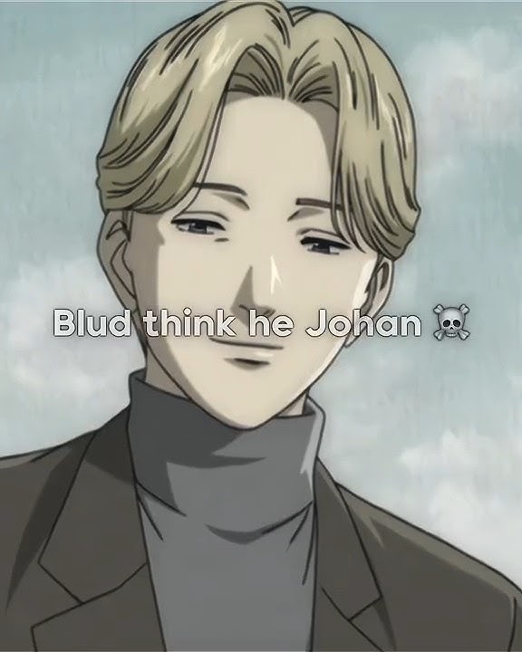 Bro Thinks He's Johan 💀 #anime #animeedit #edit #fypシ #johanliebert
