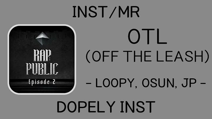 [INST/MR] OTL (OFF THE LEASH) - 루피 (Loopy), OSUN (권오선), JP