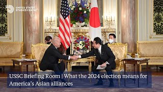 What the 2024 election means for America’s Asian alliances