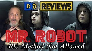 Mr Robot 405 Method Not Allowed - D's Reviews