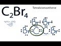 C2Br4 Lewis Structure Concepts