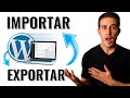 ⏩ Cómo IMPORTAR o EXPORTAR (Contenido) en Wordpress