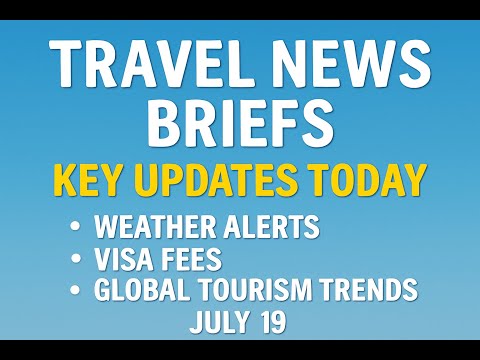Travel News July 19: UK Floods, Uruguay Beach Bus, US Visa Fee & More in Tourism Updates