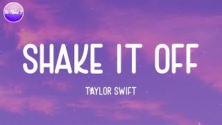 Taylor Swift - Shake It Off (Lyric Video)