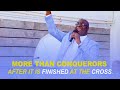 MORE THAN CONQUERORS.