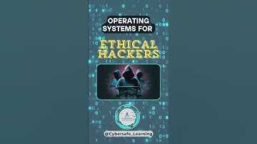 Operating Systems Used By Ethical Hacker | Ethical Hacking Operating Systems