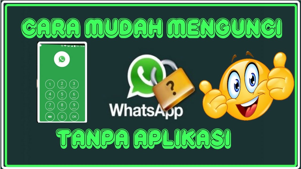 cara mengunci whatsapp 