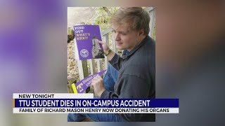 Family of TTU student killed in on-campus accident donating his organs