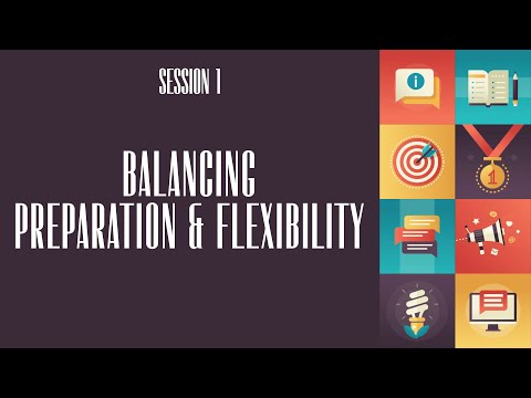 Session 1 - Balancing Preparation and Flexibility in Sermon Series Design