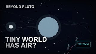 A Tiny World Beyond Pluto Has Air? #Space #Astronomy #Science