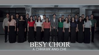 BESY CHOIR  A CHHÂWK ANG CHE (Live Recording)