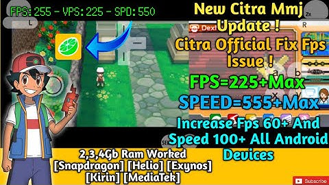 Citra Mmj How to increase speed 115000+Ultra and Fps285+MAX and New Features on Android Full Explain