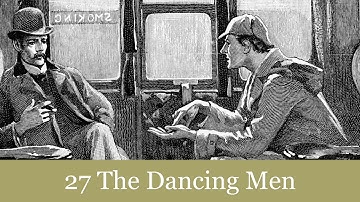 27 The Dancing Men from The Return of Sherlock Holmes (1905) Audiobook