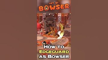 How to Edgeguard as Bowser