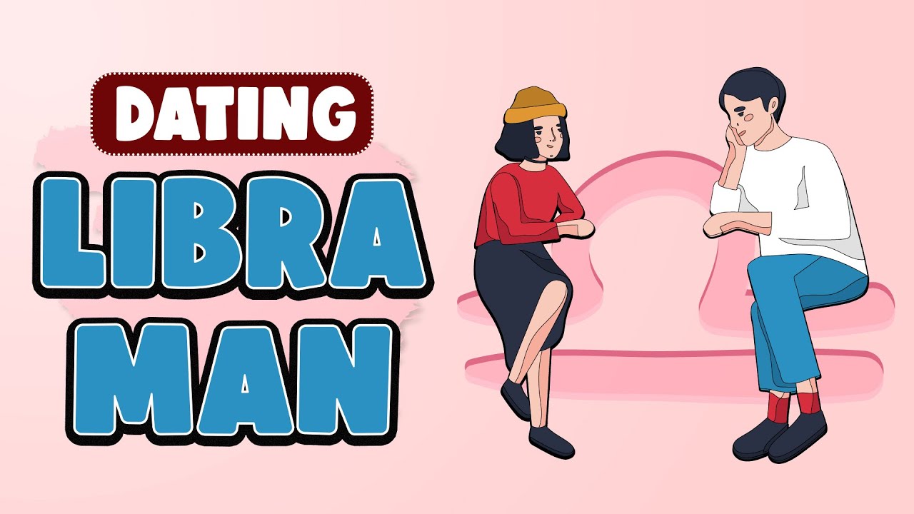 10 Easy Tips to Help You Date a Libra Man