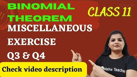 BinomialTheorem| Miscellaneous  Exercise Q3 Q4 | CBSE Maths | Chapter 8 Class 11th