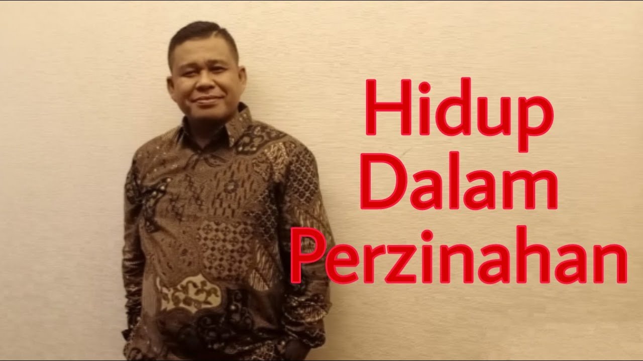 HIDUP DALAM PERZINAHAN   -  PETER GUNTUR