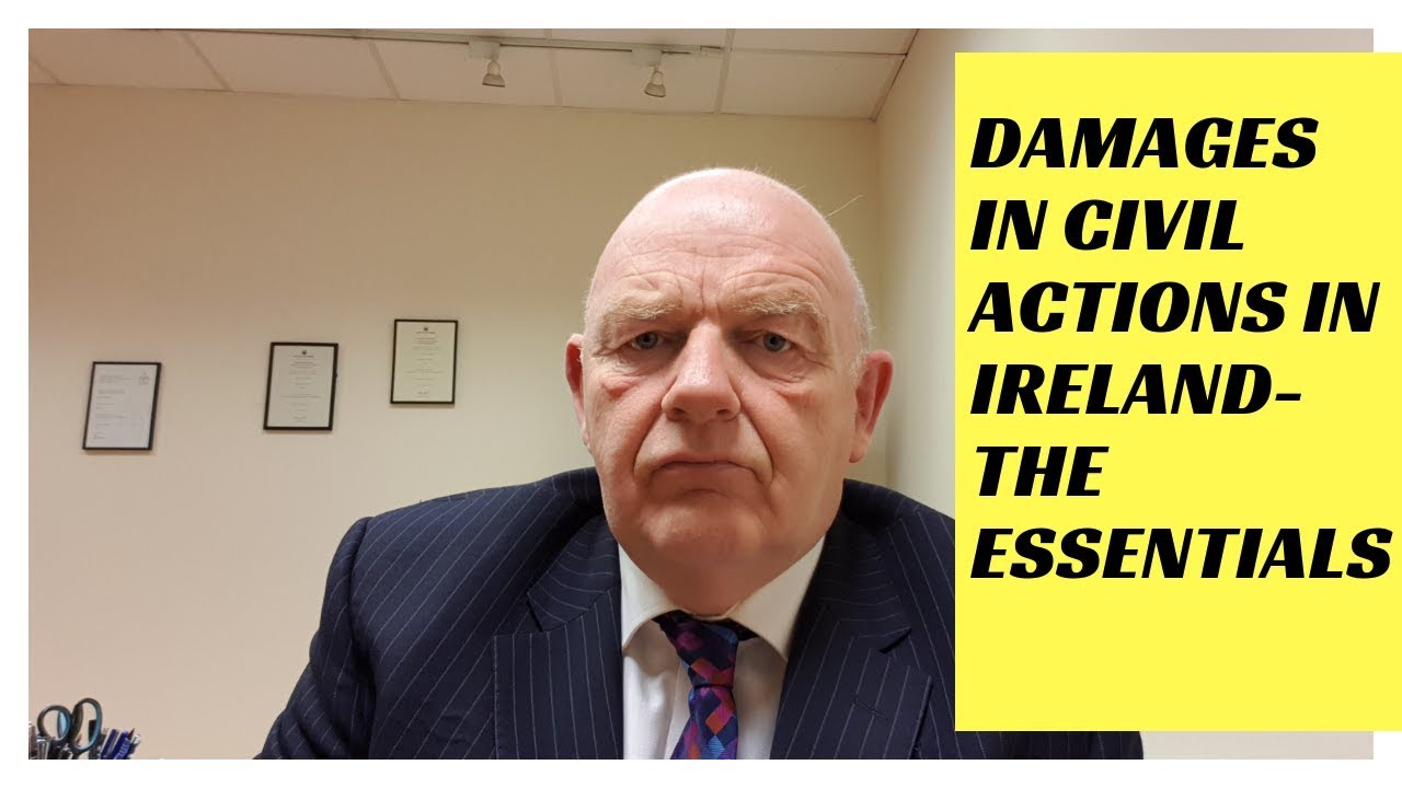 Damages in Civil Legal Actions in Ireland-the Essentials - YouTube