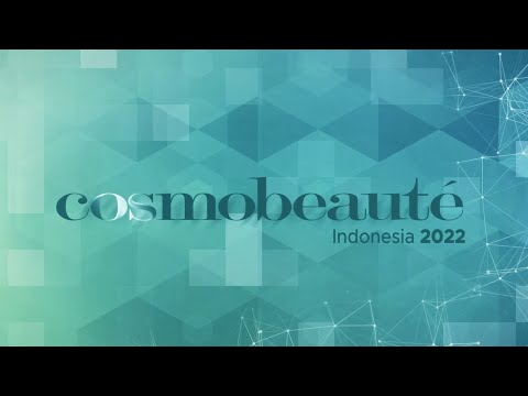 COSMOBEAUTÉ INDONESIA 2022 - Video Highlight Day 1