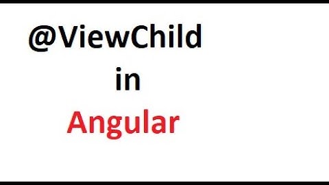 @ViewChild in Angular