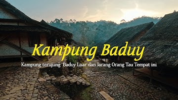 Explore Hidden Gem nya Kampung Baduy Luar, Kampung Leuwi Buleud