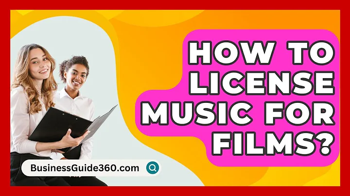 How To License Music For Films? - BusinessGuide360.com