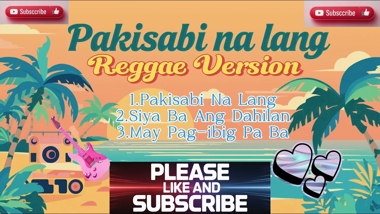 PAKISABI NALANG, REMIX PLAYLIST || REGGAE VERSION BY:@RoyMusic-v6d @rollylabay3056 @TopTrending 