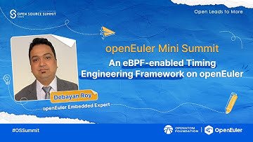openEuler Mini Summit – An eBPF-enabled Timing Engineering Framework on openEuler